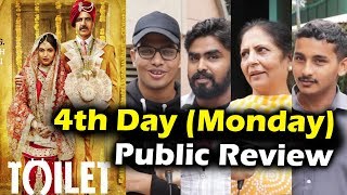 Toilet Ek Prem Katha Public Review - 4th Day (Monday) - Housefull Everywhere