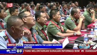 Presiden Jokowi Minta TNI Lebih Mandiri