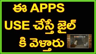 Top  Apps Which Can Land You In Jail | Telugu Tech Tuts