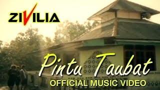 Zivilia - Pintu Taubat - Official Music Video - Nagaswara