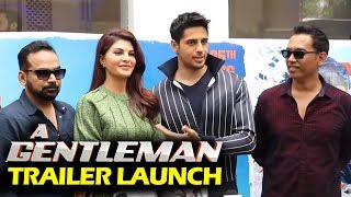 A Gentleman Trailer Launch - Full HD Video - Sidharth Malhotra, Jacqueline Fernandez