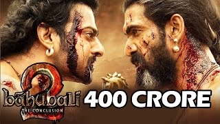 Baahubali 2 CROSSES 400 CRORE - Weekend Box Office Collection - RECORD Set