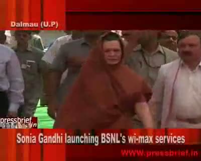 17 May 2010 Sonia Gandhi launched BSNL's wi max services Dalmau