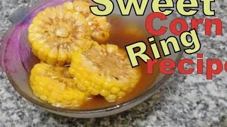Sweet corn ring recipe