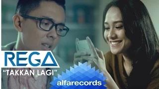 Rega - Takkan Lagi (Official Video)