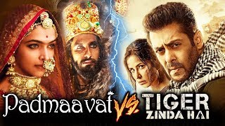 Will Padmaavat BEAT Salman Khan's Tiger Zinda Hai?