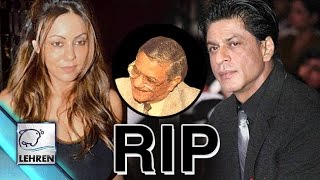 Shahrukh Khan's Father-In-Law PASSES Away
