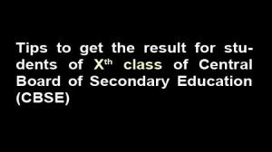 CBSE Class 10th Results 2012 - Tips