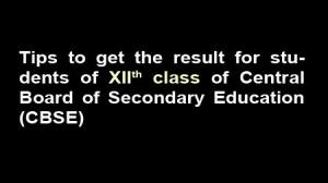 CBSE Class 12th Results 2012 - Tips