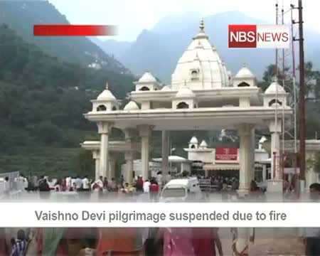 Vaishno Devi pilgrimage suspended due to fire