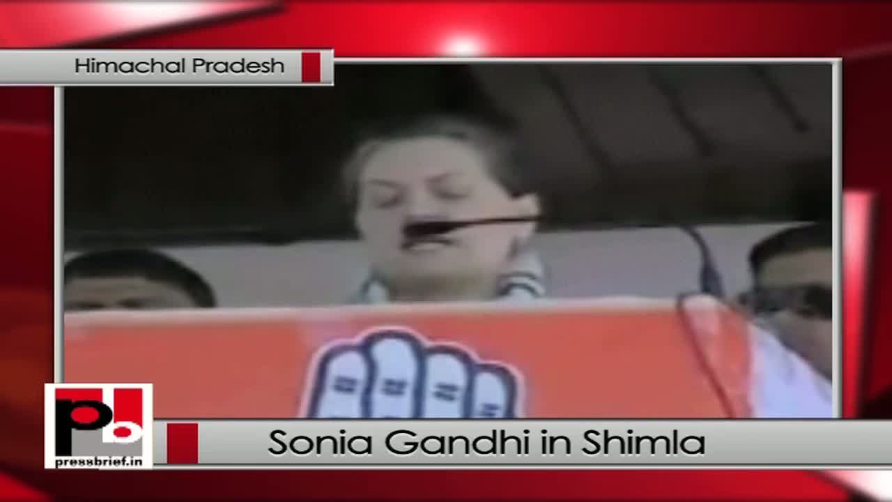 Sonia Gandhi in Shimla urges the Himchal people to support Congress 