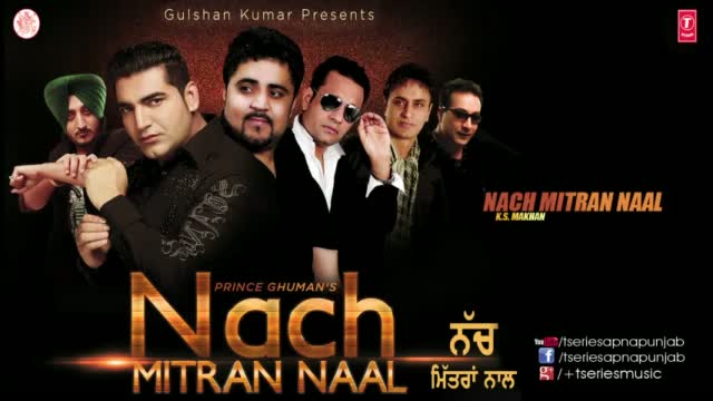 Nach Mittran Naal (Title Song) - BY K.S. Makhan