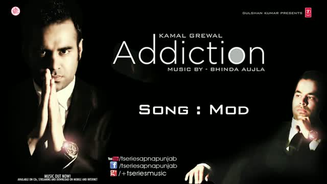 MOD (Latest Punjabi Song) - BY Kamal Grewal - FROM ALBUM " ADDICTION"