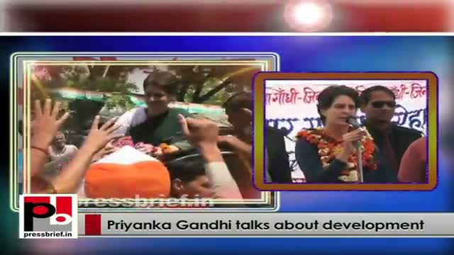 Development has been the main agenda for Priyanka Gandhi
