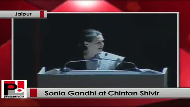 Sonia Gandhi: Chintan Shivir is a platform to realize our strength and weakness