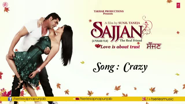 Crazy Song - K.S.Makhan & Simran Sachdeva - Sajjan Movie