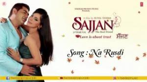 Na Rusdi (Audio) K.S.Makhan & Simran Sachdeva - Sajjan Movie