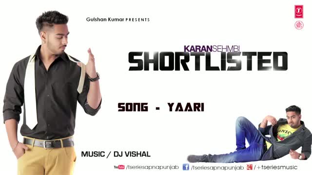 Yaari Karan Sehmbi - From Album Shortlisted (Latest Punjabi Song 2013)