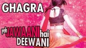 Ghagra - Yeh Jawaani Hai Deewani - Madhuri Dixit, Ranbir Kapoor