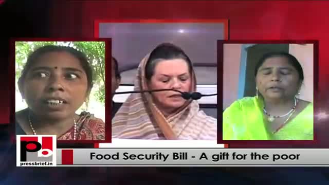Food Security Bill - a wonderful gift from Sonia Gandhi for the common man