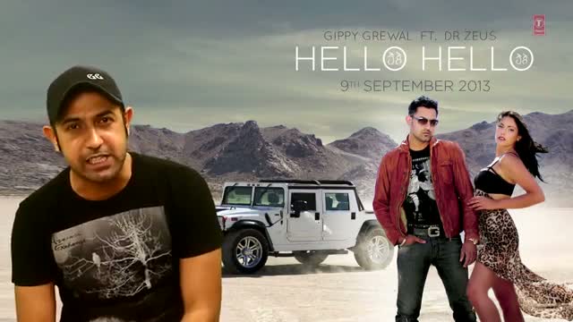HELLO HELLO Punjabi song | By - Gippy Grewal Message | Releasing 9 September 2013