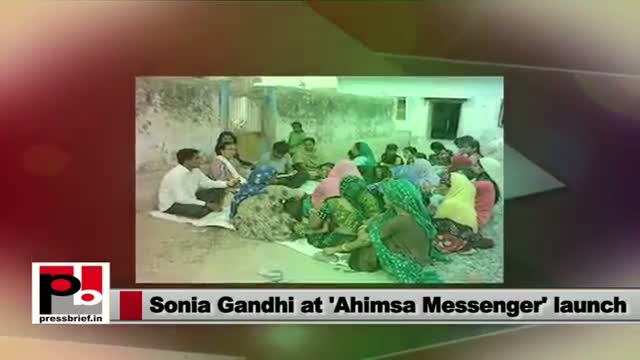Sonia Gandhi launches Ahimsa Messenger programme aims at curbing violence against women