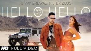 Hello Hello | By - Gippy Grewal | Feat. Dr. Zeus Full Song HD Latest Punjabi Song 2013