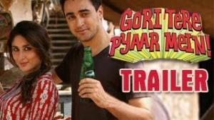 Gori Tere Pyaar Mein Official Trailer | Imran Khan, Kareena Kapoor RELEASED