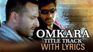 Omkara Title Track With Lyrics