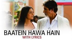 Baatein Hawa Hain Song With Lyrics - Cheeni Kum