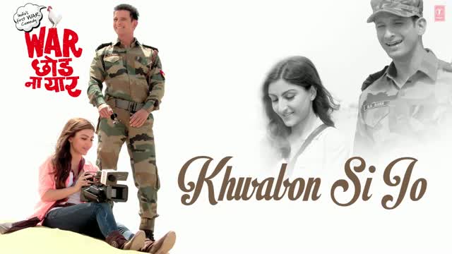Khwabon Si Jo Full Song (Audio) by Naresh Iyer - War Chhod Na Yaar - Sharman Joshi, Soha Ali Khan