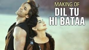 Dil Tu Hi Bataa Song Making - Krrish 3 ft. Hrithik Roshan & Kangna Ranaut