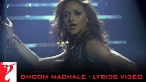 Dhoom Machale - Full song with Lyrics - Dhoom - Esha Deol
