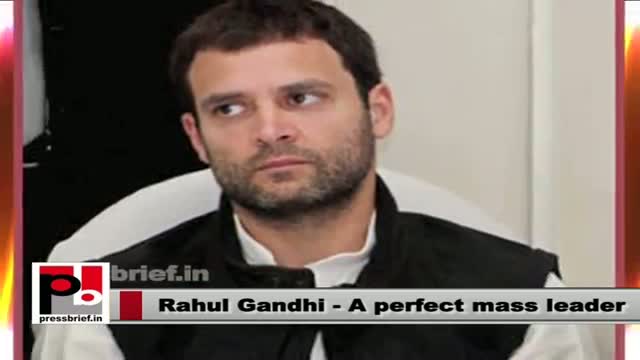 Rahul Gandhi - real aam aadmi leader with new ideas and progressive vision