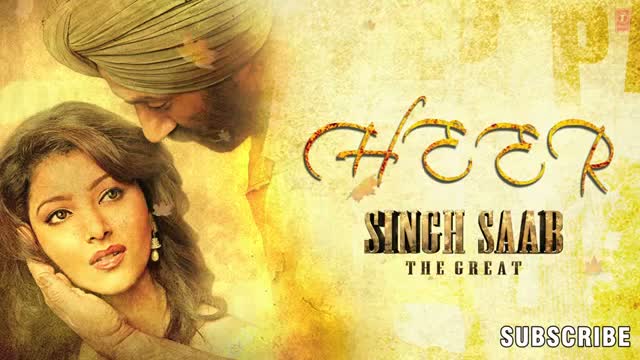 Heer Singh Saab The Great Full Song (Audio) - Sunny Deol