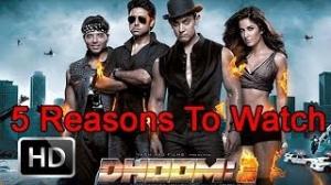 5 Reasons To Watch Dhoom 3