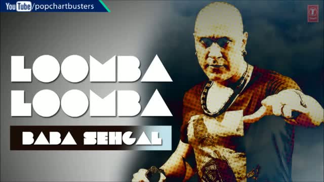 Miss Loomba Loomba Full Song - Baba Sehgal - Loomba Loomba Album