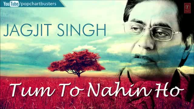 Kabhi To Aasma Se - Jagjit Singh Ghazal - Tum To Nahin Ho Album - Best Of Jagjit Singh Ghazals
