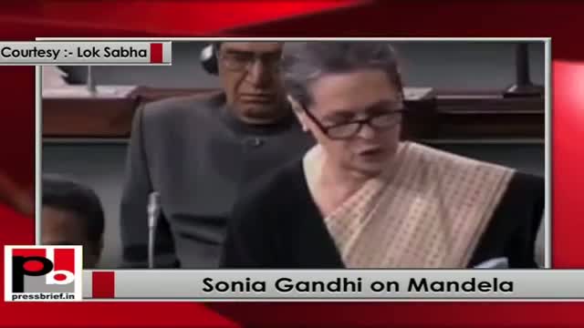 Sonia Gandhi in Lok Sabha: Mandela was a leader who belonged to all humanity