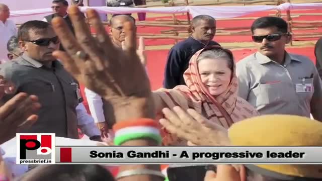 Sonia Gandhi always been a progressive leader