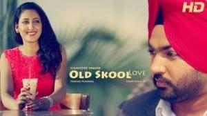 Old Skool Love - Official Punjabi Songs 2013 HD Full | Singer: Sikander Pawar, Happy Singh UK