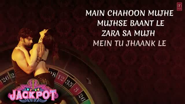 "Kabhi Jo Baadal Barse" (Lyric Video) Jackpot - Arijit Singh - Sunny Leone & Sachiin J Joshi