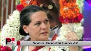 Sonia Gandhi turns 67