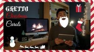 GHETTO Christmas Carols - Wishing You A Very Happy Christmas 2013