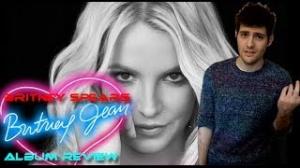 Britney Spears Britney Jean - FULL ALBUM REVIEW