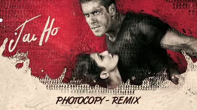 Jai Ho Song - Photocopy Full Audio (Remix) - Salman Khan, Tabu