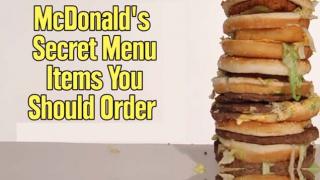 McDonald's Secret Menu Items