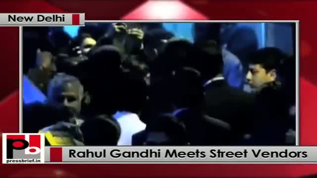 Rahul Gandhi meets Street Vendors