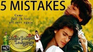 5 Mistakes Of Dilwale Dulhania Le Jayenge Video