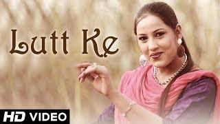 New Punjabi Song 2014 "Lutt Ke Mitraan Nu" - By Dilshad Ali, Miss Surmani